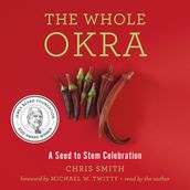 Whole Okra, The
