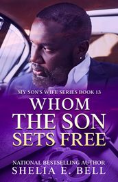 Whom the Son Sets Free