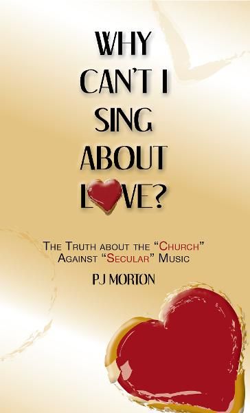 Why Can't I Sing About Love? - PJ MORTON