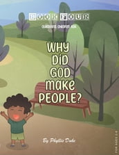 Why Did God Make People?