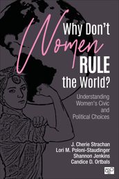 Why Dont Women Rule the World?