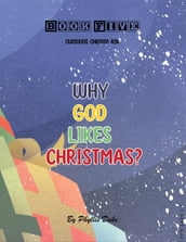 Why God Likes Christmas?