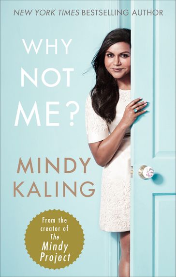 Why Not Me? - Mindy Kaling