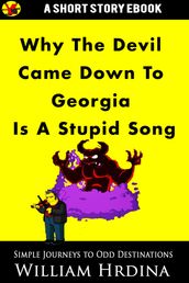 Why  The Devil Came Down to Georgia  Is a Stupid Song