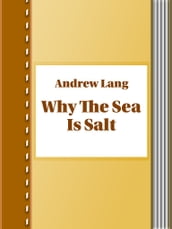 Why The Sea Is Salt