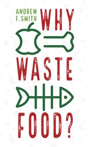 Why Waste Food?