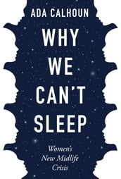 Why We Can t Sleep