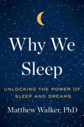 Why We Sleep