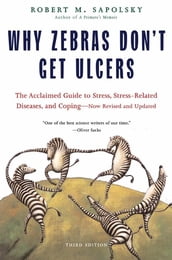 Why Zebras Don t Get Ulcers