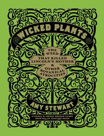 Wicked Plants - Jonathon Rosen - Amy Stewart