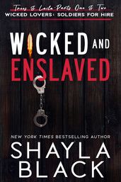 Wicked and Enslaved (Trees & Laila: The Complete Duet)