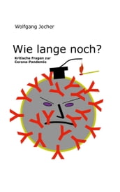 Wie lange noch?