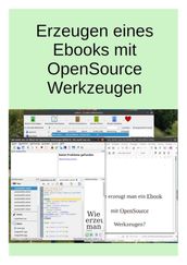 Wie macht man ein Ebook mit OpenSource Werkzeugen