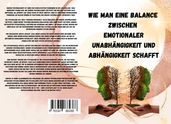 Wie man eine Balance zwischen emotionaler Unabhängigkeit und Abhängigkeit schafft: