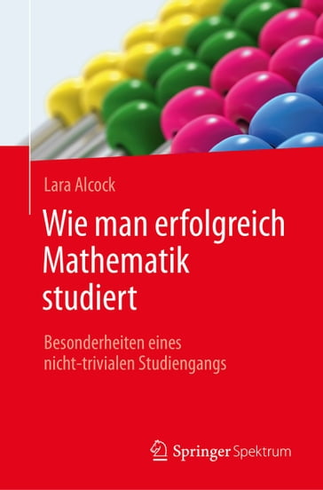 Wie man erfolgreich Mathematik studiert - Lara Alcock