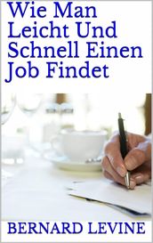 Wie man leicht und schnell einen job findet