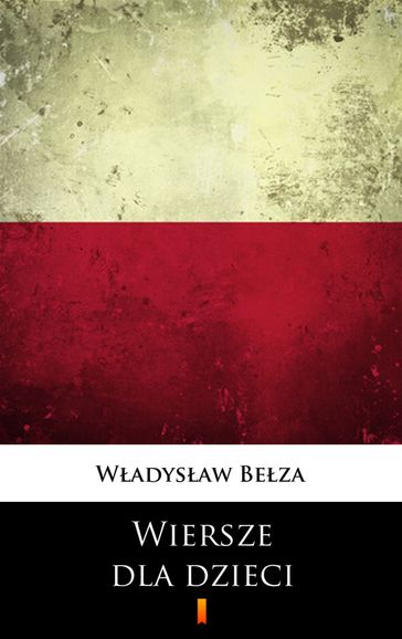 Wiersze dla dzieci - Wadysaw Beza