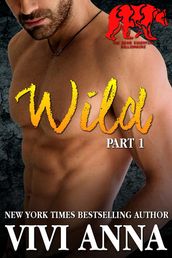Wild: Part 1: Bear Essential Billionaire (werebear romance)