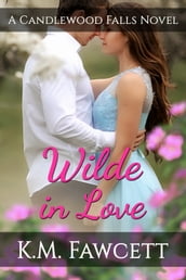 Wilde In Love