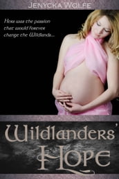 Wildlanders  Hope: Wildlands Origins, Book 1