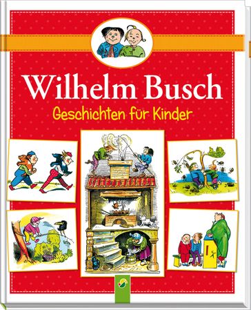 Wilhelm Busch Geschichten für Kinder - Wilhelm Busch