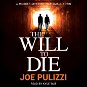 Will to Die, The