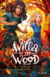 Willa of the Wood Die Geister der Bäume