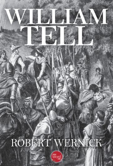 William Tell - Robert Wernick