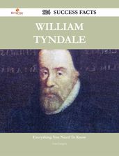William Tyndale 124 Success Facts - Everything you need to know about William Tyndale