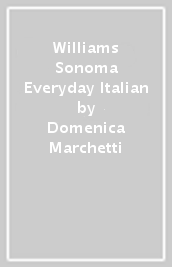 Williams Sonoma Everyday Italian