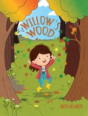 Willow s Wood