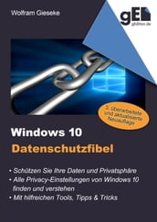 Windows 10 Datenschutzfibel