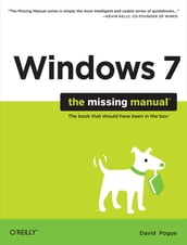 Windows 7: The Missing Manual