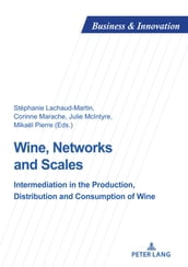 Wine, Networks and Scales