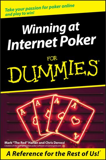 Winning at Internet Poker For Dummies - Mark Harlan - Chris Derossi