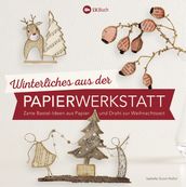 Winterliches aus der Papierwerkstatt