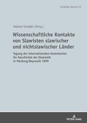 Wissenschaftliche Kontakte von Slawisten slawischer und nichtslawischer Laender