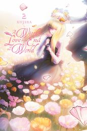 A Witch s Love at the End of the World, Vol. 2