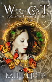 Witchcraft (Book 1 of The Meadowsweet Chronicles)