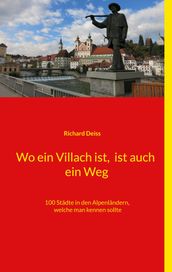 Wo ein Villach ist, ist auch ein Weg