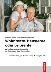 Wohnrente - Hausrente - Leibrente