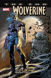 Wolverine: The End