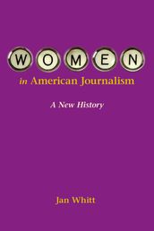 Women in American Journalism