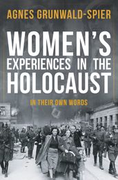 Women s Experiences in the Holocaust