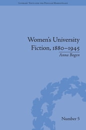 Women s University Fiction, 18801945