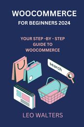 WooCommerce for Beginners 2024