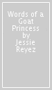 Words of a Goat Princess