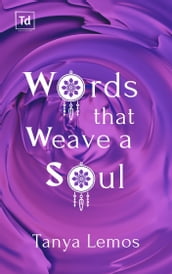 Words that Weave a Sou