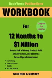 Workbook for 12 Months to $1 Million