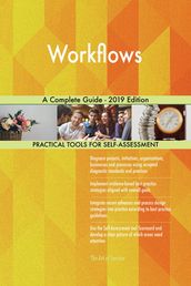 Workflows A Complete Guide - 2019 Edition